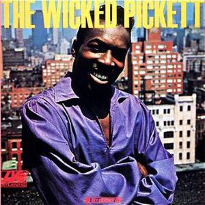 The Wicked Pickett = リズム・アンド・ブルースの王者
