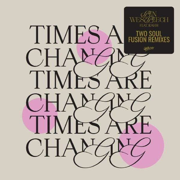 Times Are Changing (Two Soul Fusion Remixes)