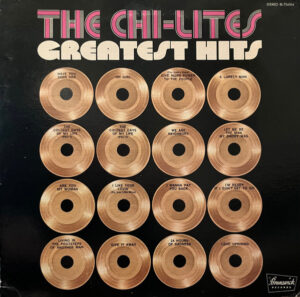 The Chi-Lites Greatest Hits
