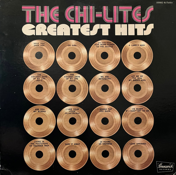 The Chi-Lites Greatest Hits