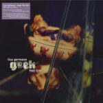 Geek The Girl (30th Anniversary Edition)