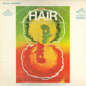 Hair – The American Tribal Love-Rock Musical (The Original Broadway Cast Recording)