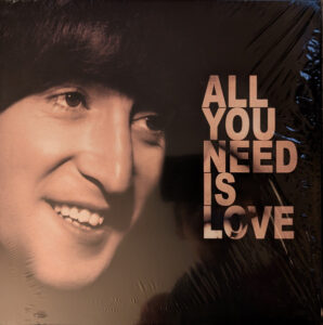 All You Need Is Love