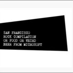San Francisco Rock Compilation Or Food Or Weird Beer From Microsoft