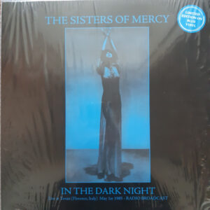In The Dark Night – Live At Tenax (Florence, Italy) May 1st 1985 – Radio Broadcast
