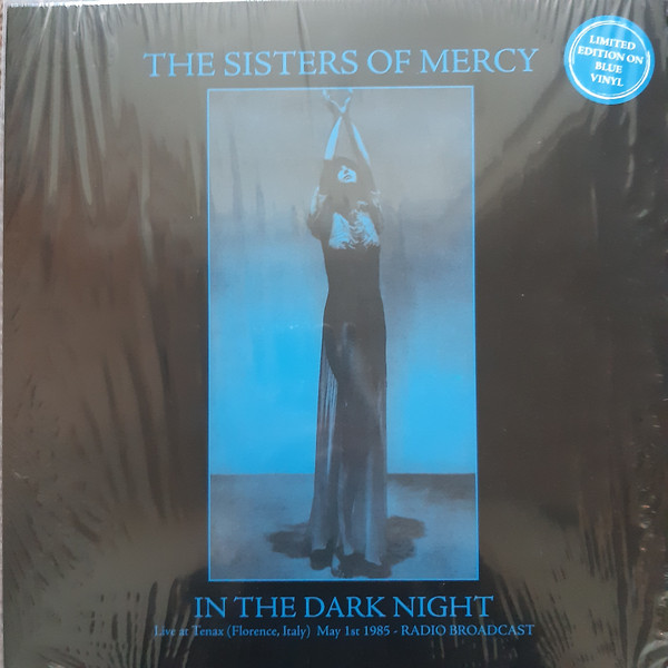 In The Dark Night - Live At Tenax (Florence, Italy) May 1st 1985 - Radio Broadcast