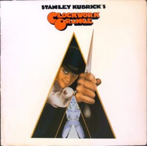 Stanley Kubrick’s A Clockwork Orange (Music From The Soundtrack)