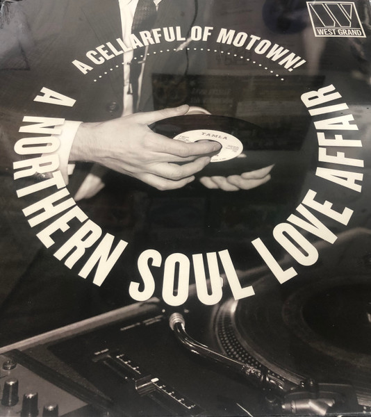 A Cellarful Of Motown! - A Northern Soul Love Affair
