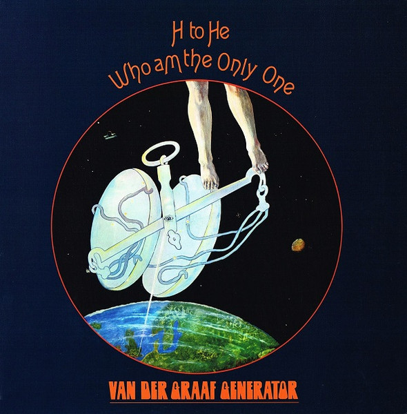 H To He Who Am The Only One