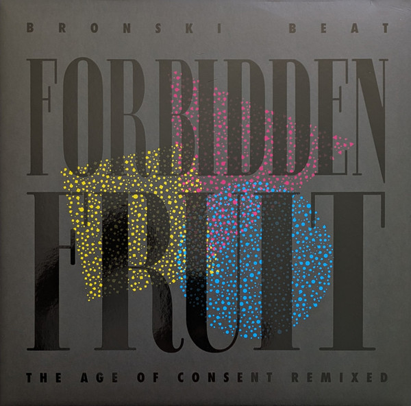Forbidden Fruit (The Age Of Consent Remixed)