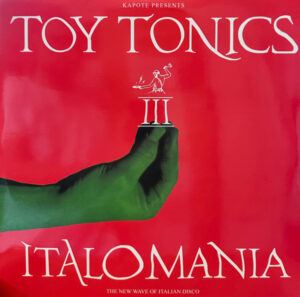 Italomania III (The New Wave Of Italian Disco)
