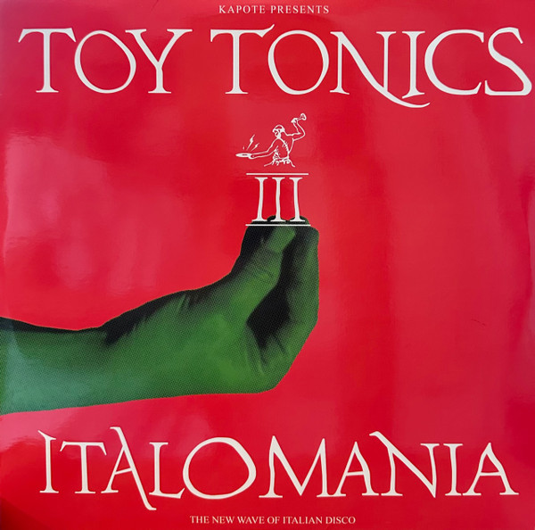 Italomania III (The New Wave Of Italian Disco)