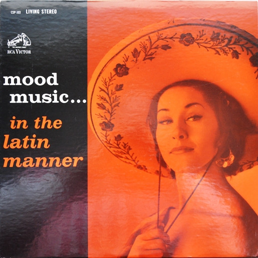 Mood Music... In The Latin Manner