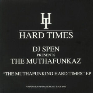 The MuthaFunking Hard Times EP