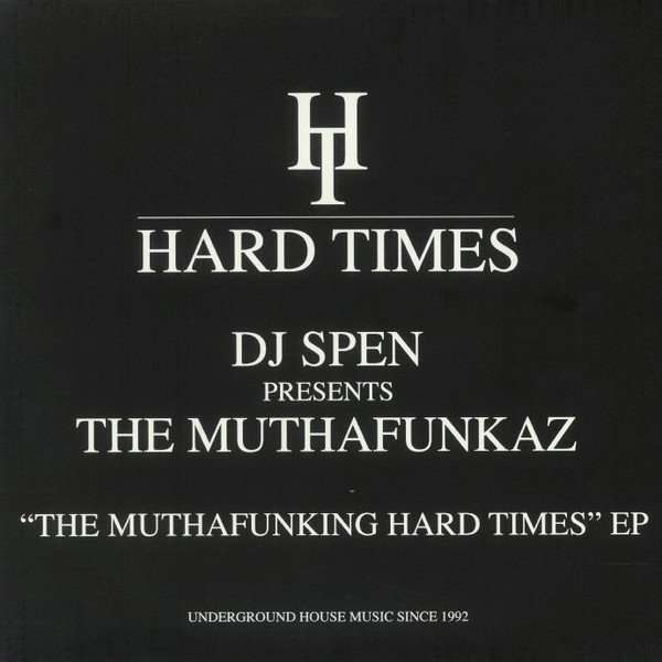 The MuthaFunking Hard Times EP