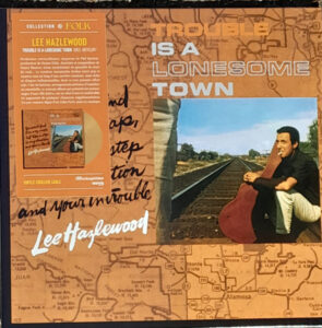 Trouble Is A Lonesome Town