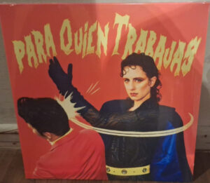 Para Quien Trabajas Vol.1