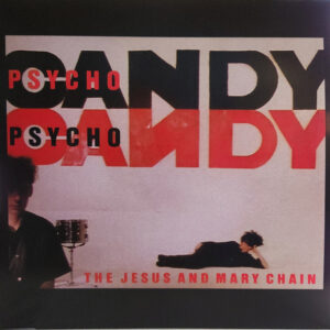 Psychocandy - Image 1
