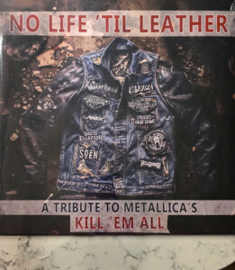 No Life ‘Til Leather – A Tribute To Metallica’s Kill ‘Em All
