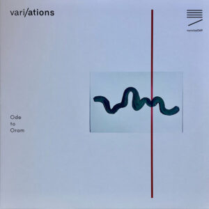 Vari/ations (Ode To Oram)
