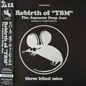 Rebirth Of ‘TBM’ (The Japanese Deep Jazz)