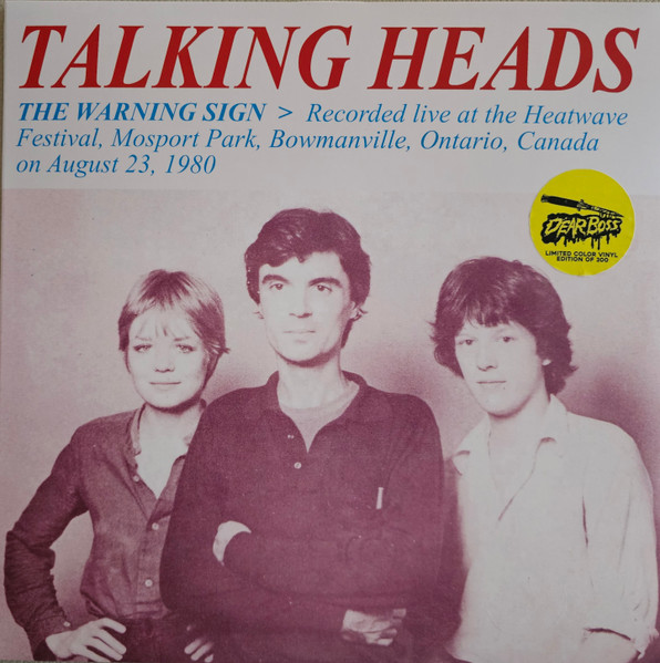 The Warning Sign > Recorded Live At The Heatwave Festival, Mosport Park, Bowmanville, Ontario, Canada On August 23, 1980