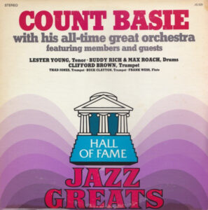 Count Basie With His All-Time Great Orchestra Featuring Members And Guests