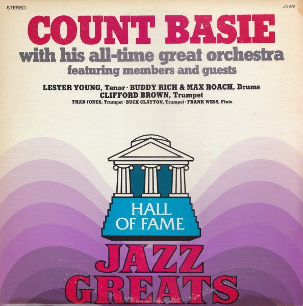 Count Basie With His All-Time Great Orchestra Featuring Members And Guests