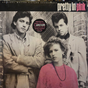 Pretty In Pink (Original Motion Picture Soundtrack)