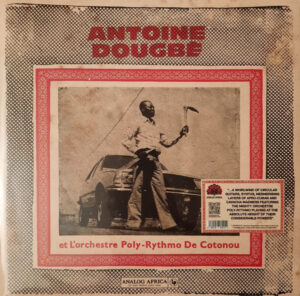 Antoine Dougbé Et L’orchestre Poly-Rythmo De Cotonou