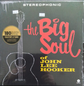The Big Soul Of John Lee Hooker