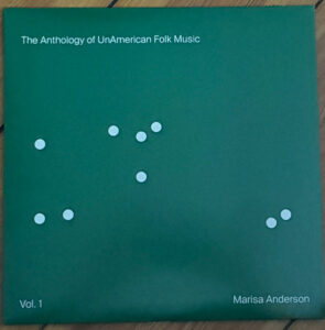 The Anthology Of Unamerican Folk Music (Vol. 1)