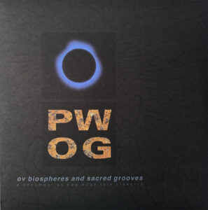 Ov Biospheres And Sacred Grooves: A Document Ov New Edge Folk Classics