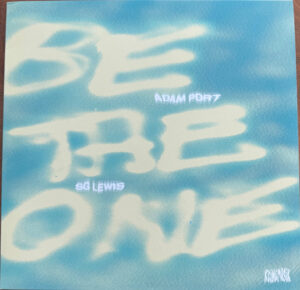 Be The One