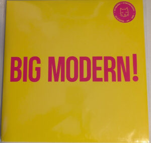 BIG MODERN!