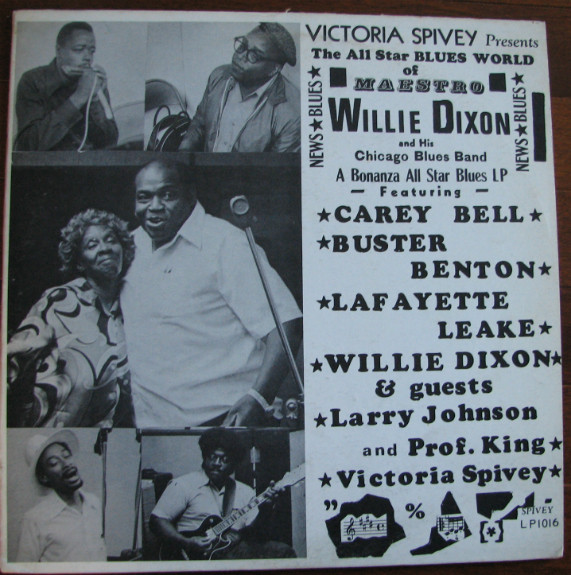 Victoria Spivey Presents The All Star Blues World Of Maestro Willie Dixon And His Chicago Blues Band