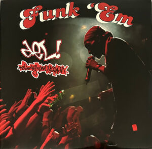 Funk ‘Em / Going Off / Make Me Feel,Funk ‘Em