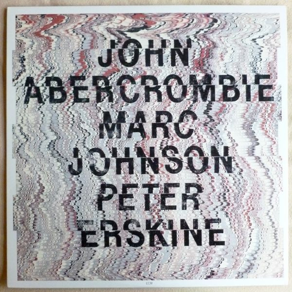John Abercrombie, Marc Johnson, Peter Erskine