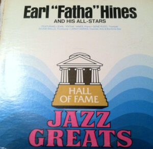 Earl ‘Fatha’ Hines And His All-Stars