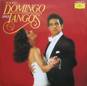 Placido Domingo Sings Tangos