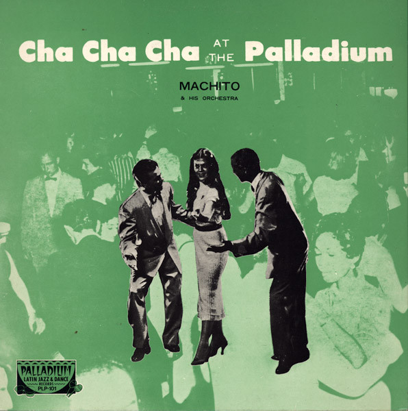 Cha Cha Cha At The Palladium