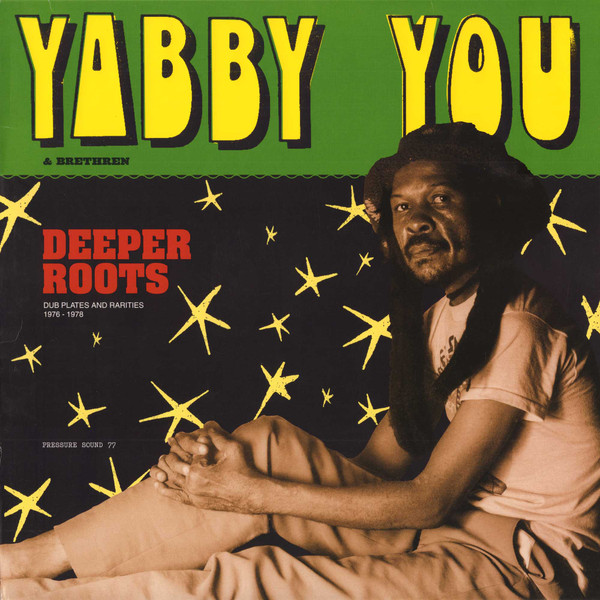 Deeper Roots (Dub Plates And Rarities 1976 - 1978)