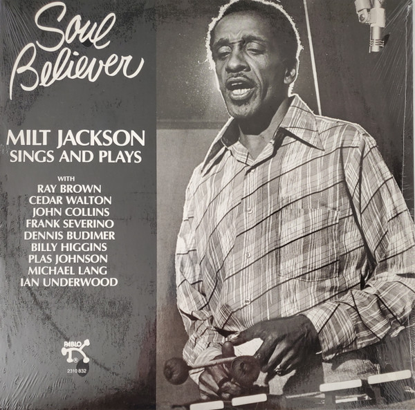 Soul Believer Milt Jackson Sings And Plays