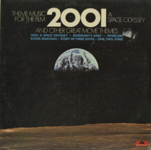 Theme Music For The Film 2001: A Space Odyssey And Other Great Movie Themes