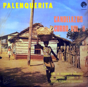 Palenquerita (Candelazos Curro Vol. 8)