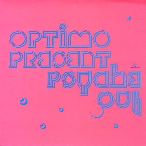 Optimo Present Psyche Out