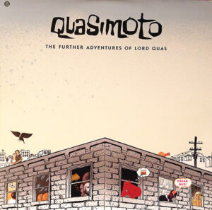 The Further Adventures Of Lord Quas
