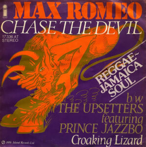 Chase The Devil / Croaking Lizard
