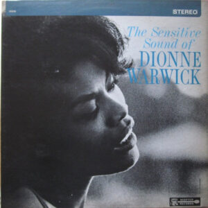 The Sensitive Sound Of Dionne Warwick