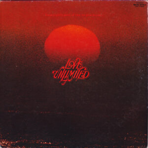 From A Girl’s Point Of View We Give To You… Love Unlimited